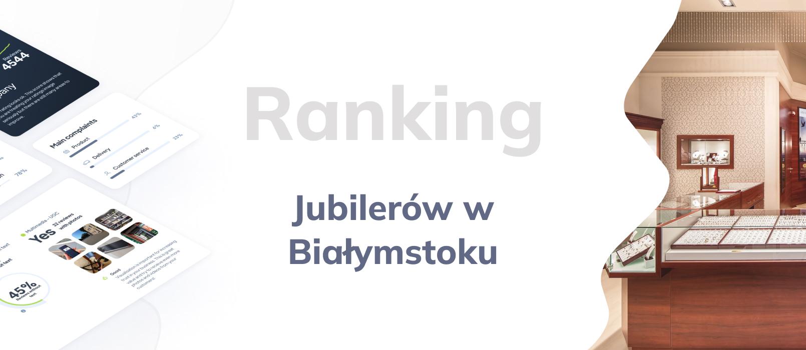Jubilerzy w Białymstoku - ranking TOP 10